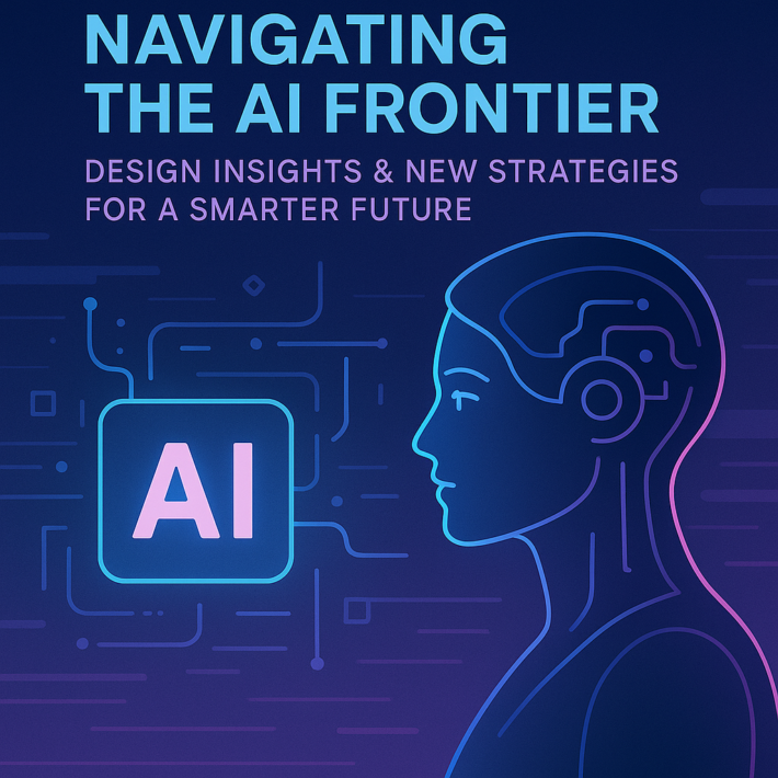 output1.png Navigating the AI Frontier: Design Insights & New Strategies for a Smarter Future